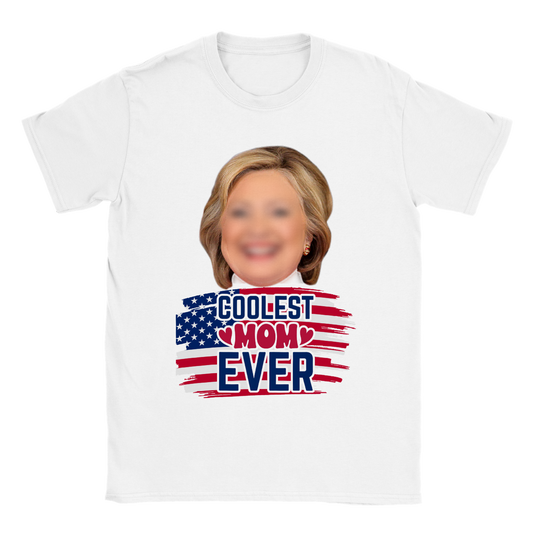 Coolest Mom Ever- Happy Mothers Day