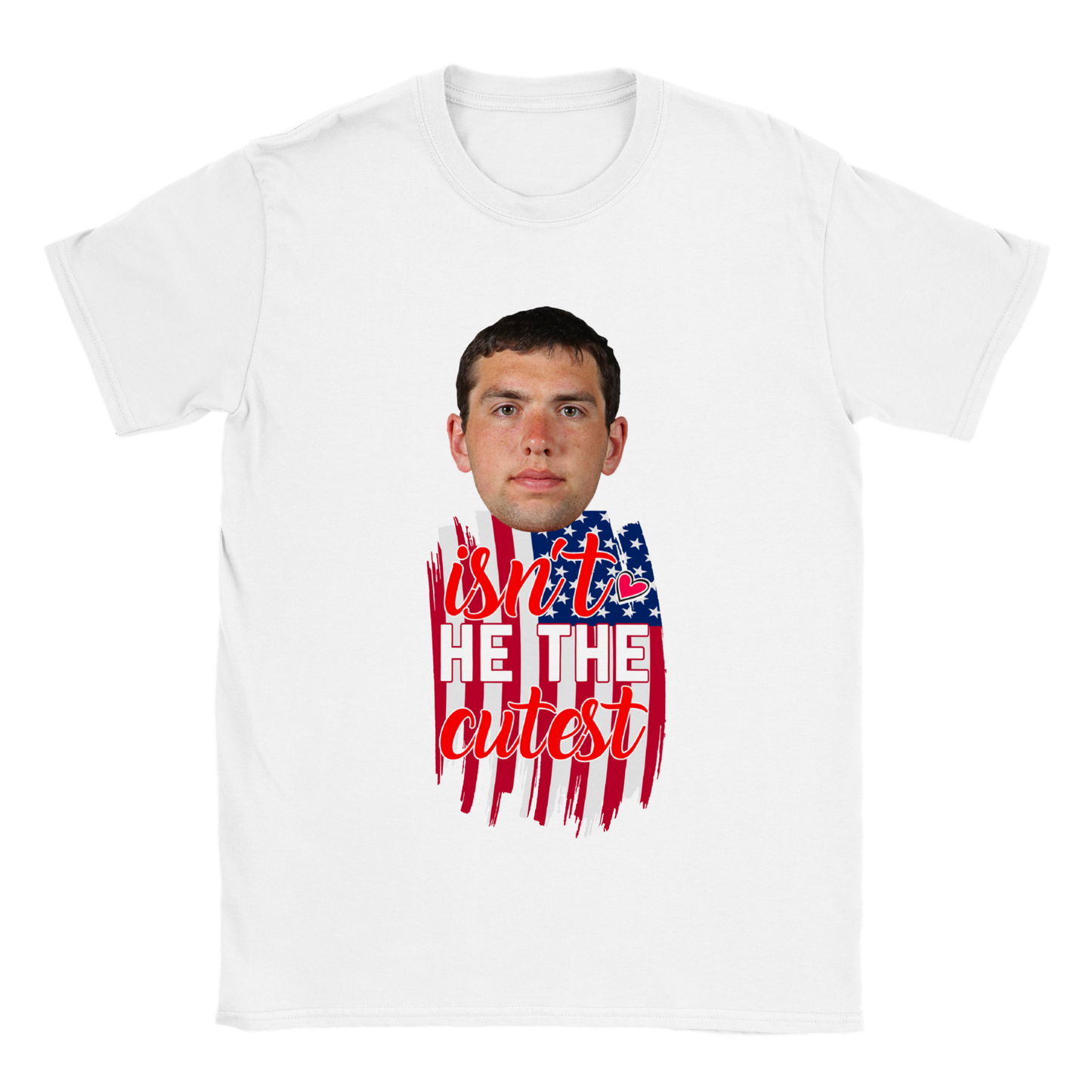 Isn't He The Cutest - Valentine T-Shirt - Happy Valentine