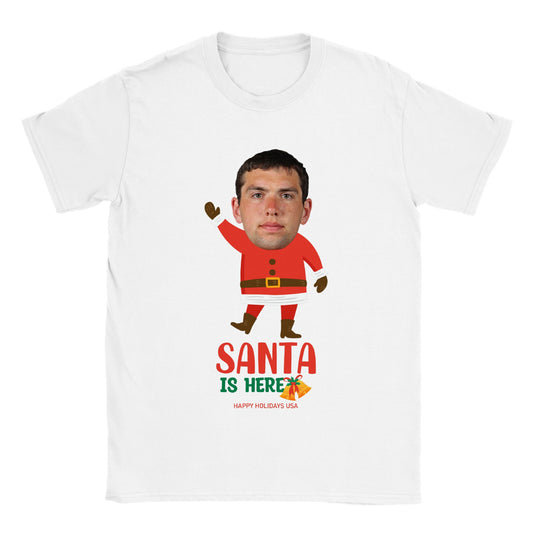 Santa Is Here - Christmas Tee