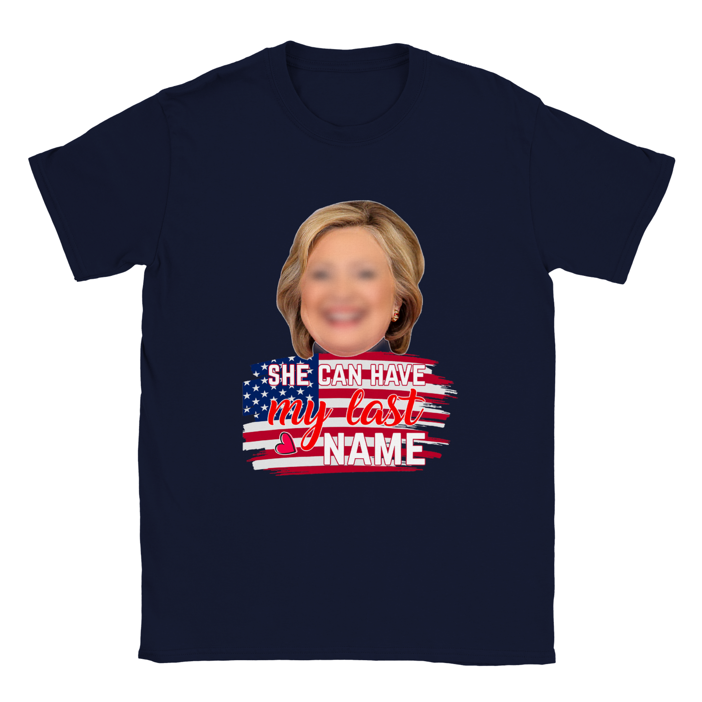 She Can Have My Last Name - Valentine T-Shirt - Happy Valentine