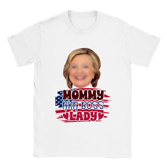 Mommy AKA Boss Lady - Happy Mothers Day