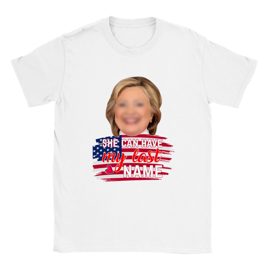 She Can Have My Last Name - Valentine T-Shirt  - Happy Valentine