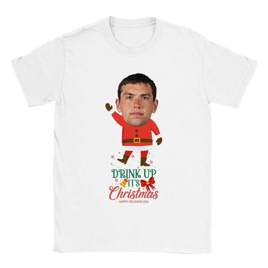 Drink Up It's Christmas - Christmas Tee