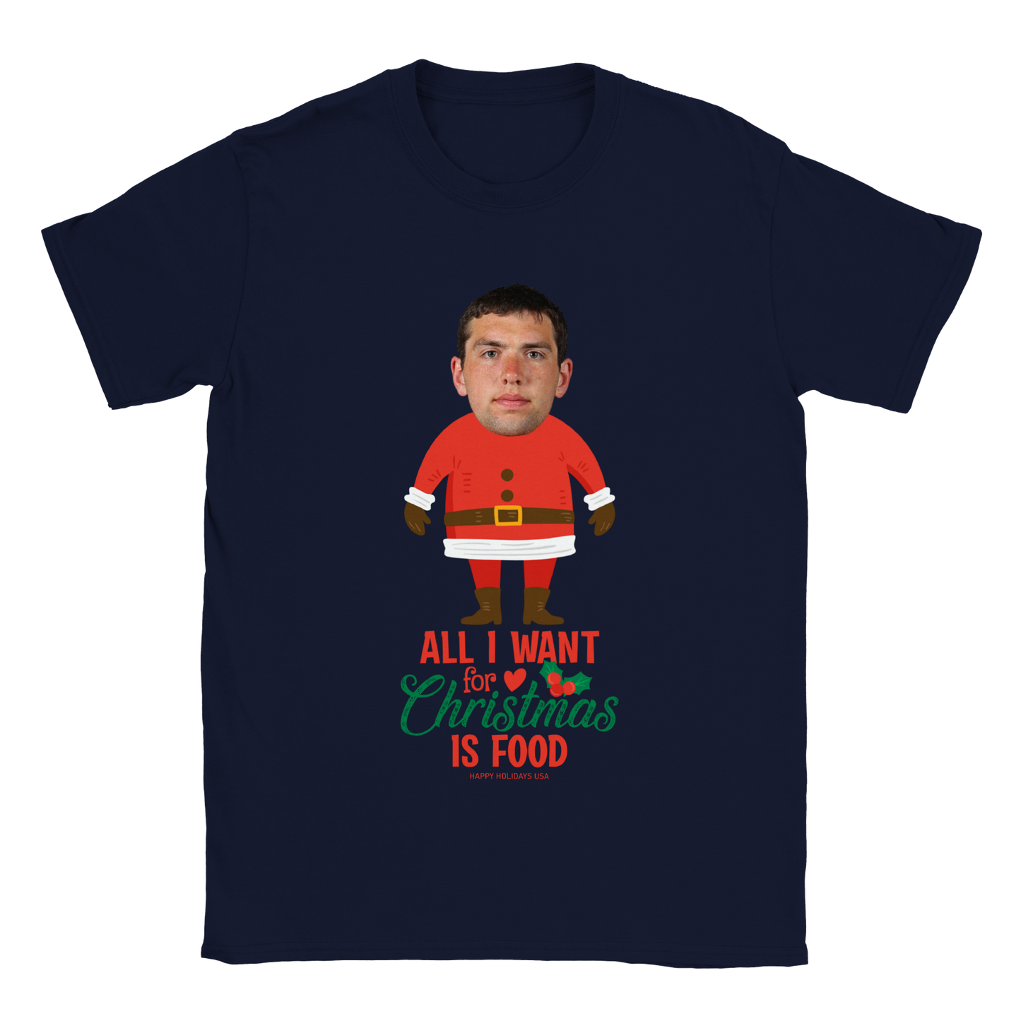 All I Want For Christmas Is Food - Christmas Tee