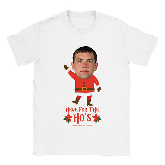 Here for the Ho's! - Christmas Tee